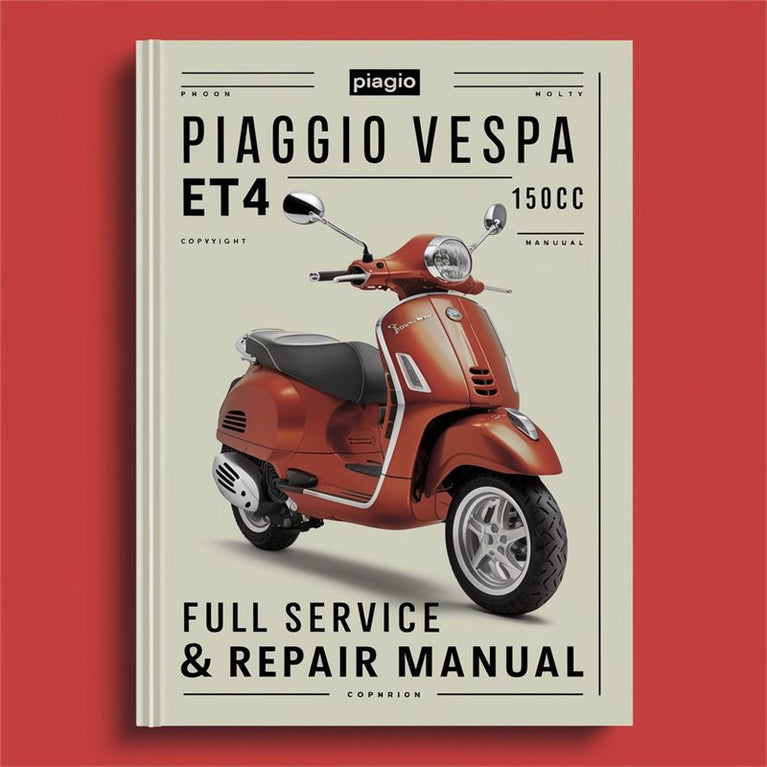 PIAGGIO VESPA ET4 150CC Full Service & Repair Manual PDF