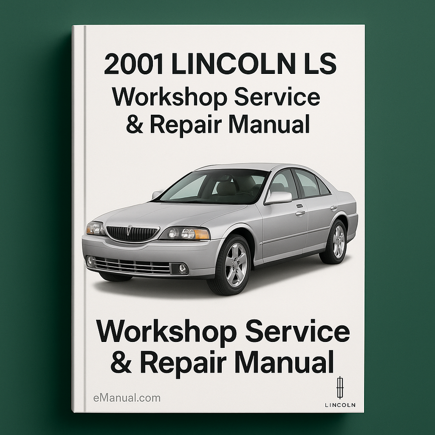 2001 LINCOLN LS Workshop Service Repair Manual