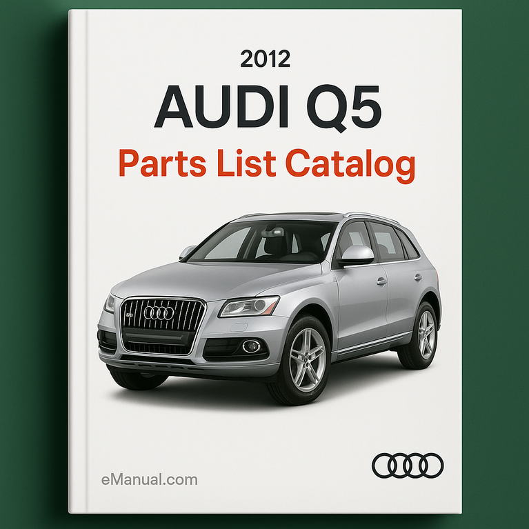 2012 AUDI Q5 Parts List Catalog