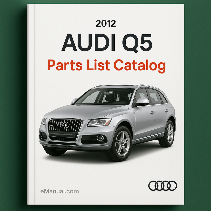 2012 AUDI Q5 Parts List Catalog