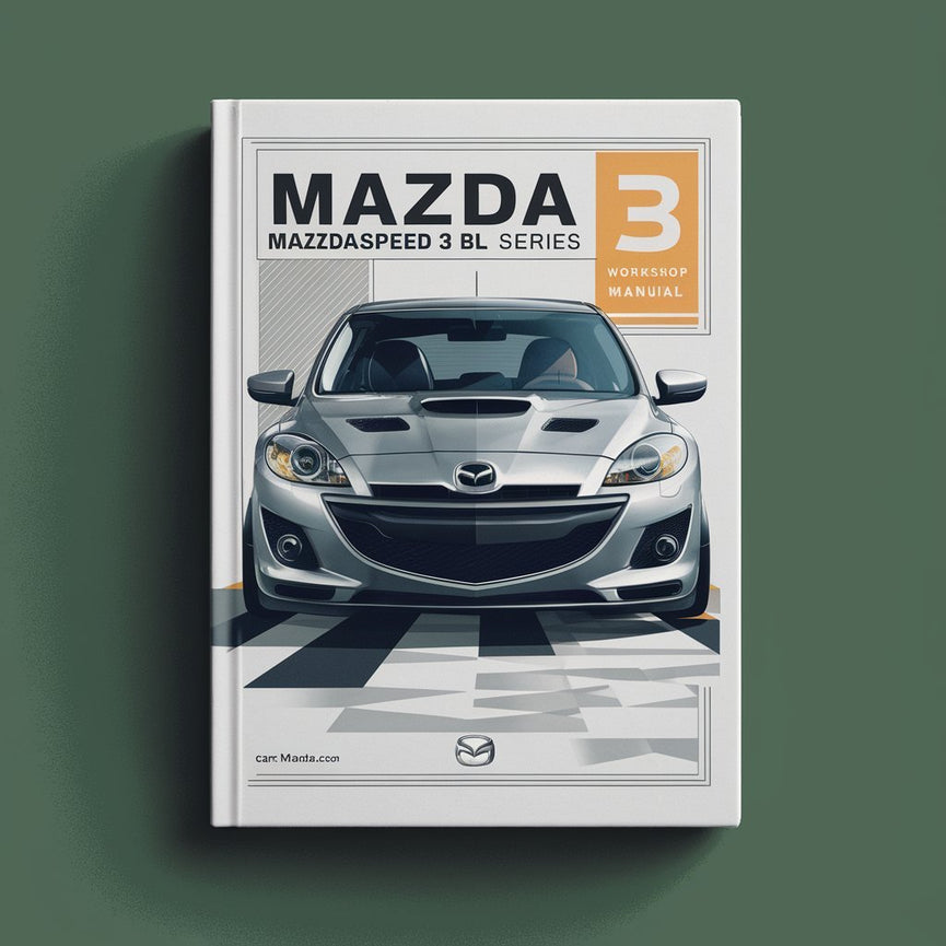 Mazda 3 MazdaSPEED 3 BL Series 2009-2012 Workshop Manual