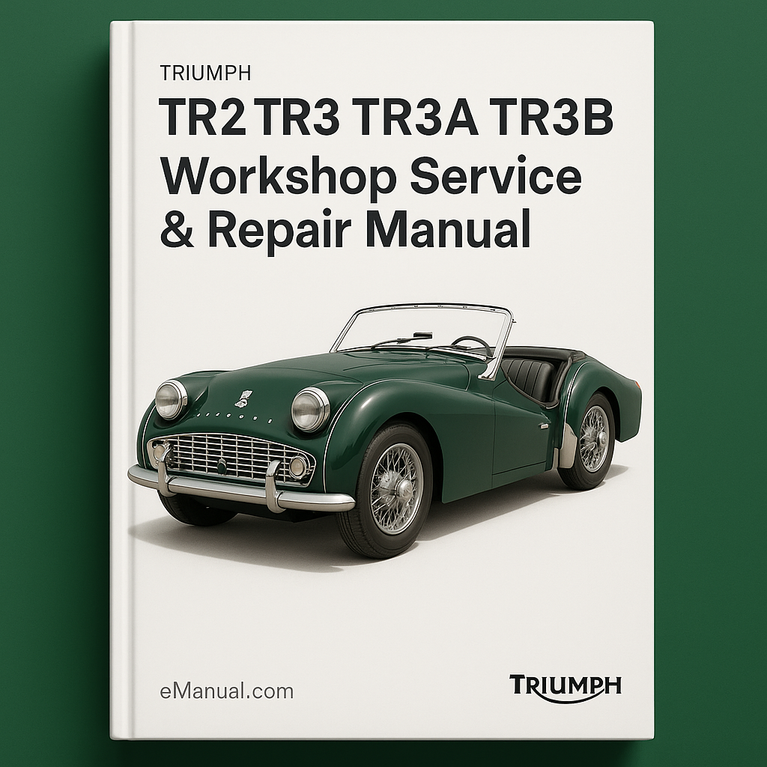 Triumph TR2 TR3 TR3A TR3B Workshop Service Repair Manual