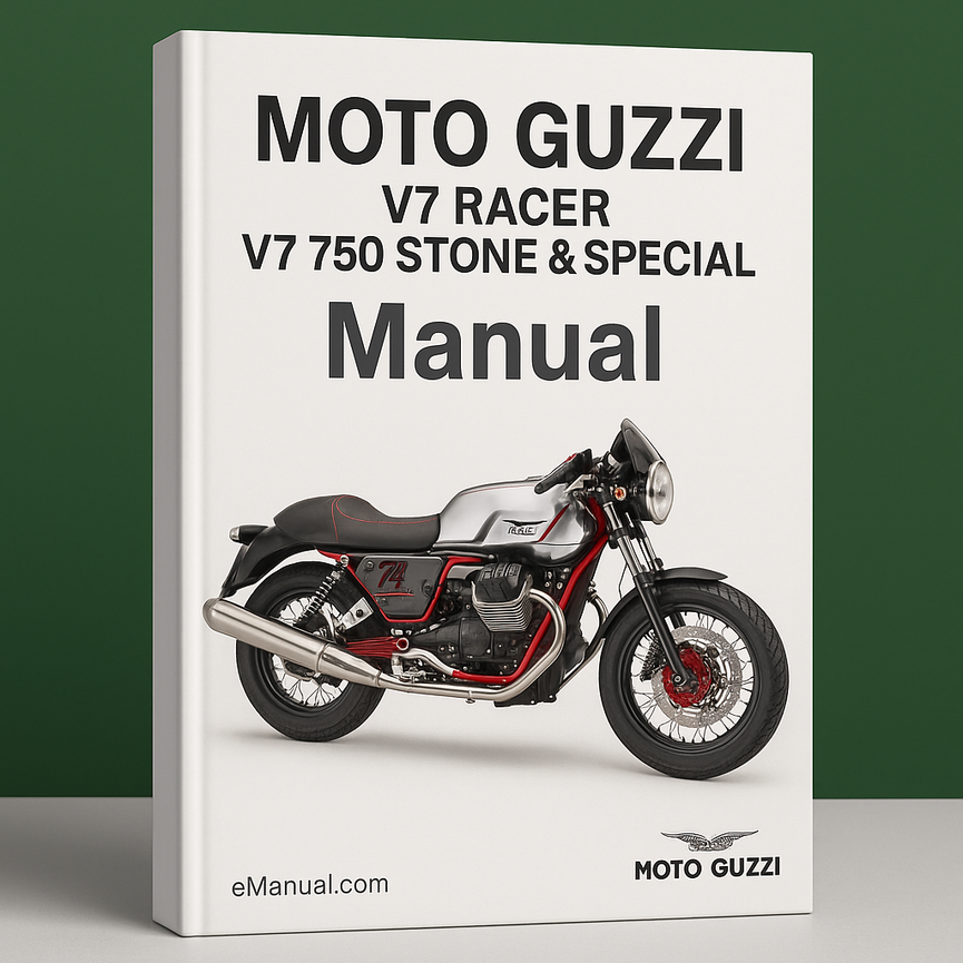 MOTO GUZZI V7 RACER V7 750 STONE & SPECIAL BIKE Manual