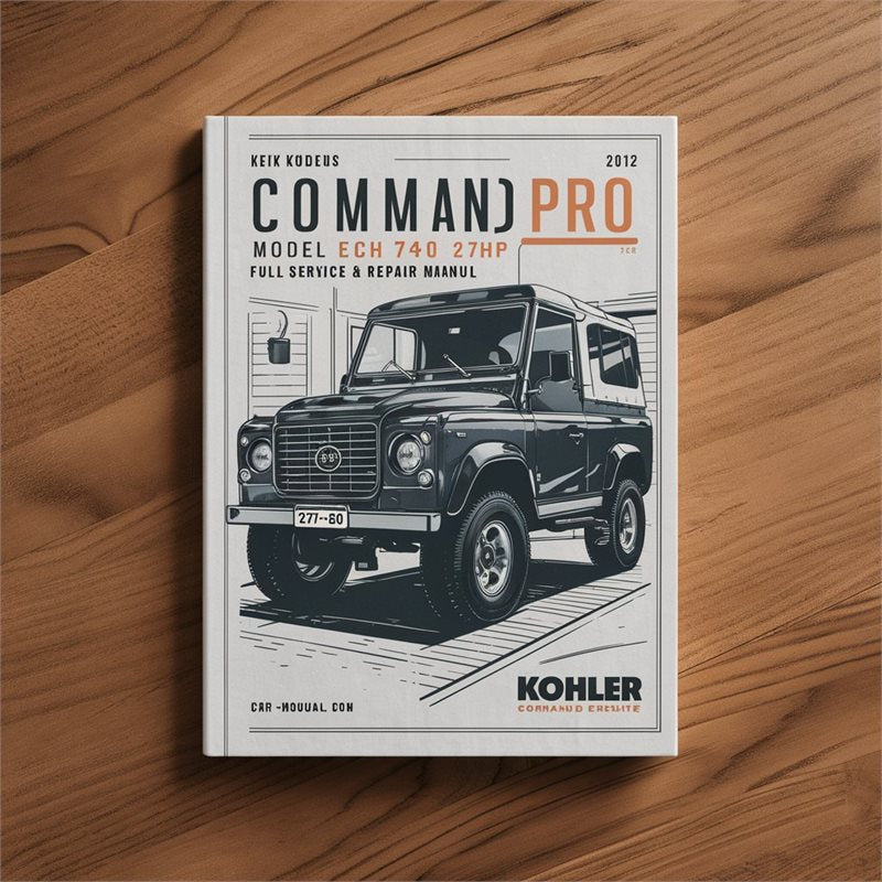 Kohler Command Pro EFI Models Model ECH740 27HP Engine Service Repair Workshop Manual PDF