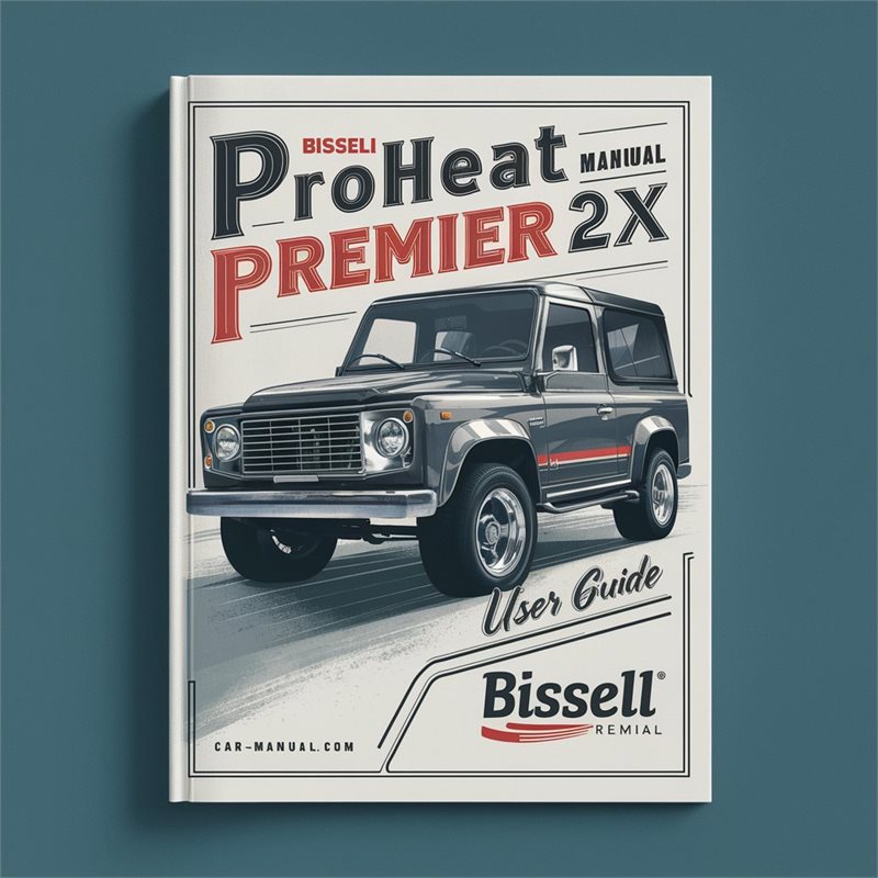 Air Heaters Proheat Bissell Premier 2X User Service Repair Workshop Manual PDF
