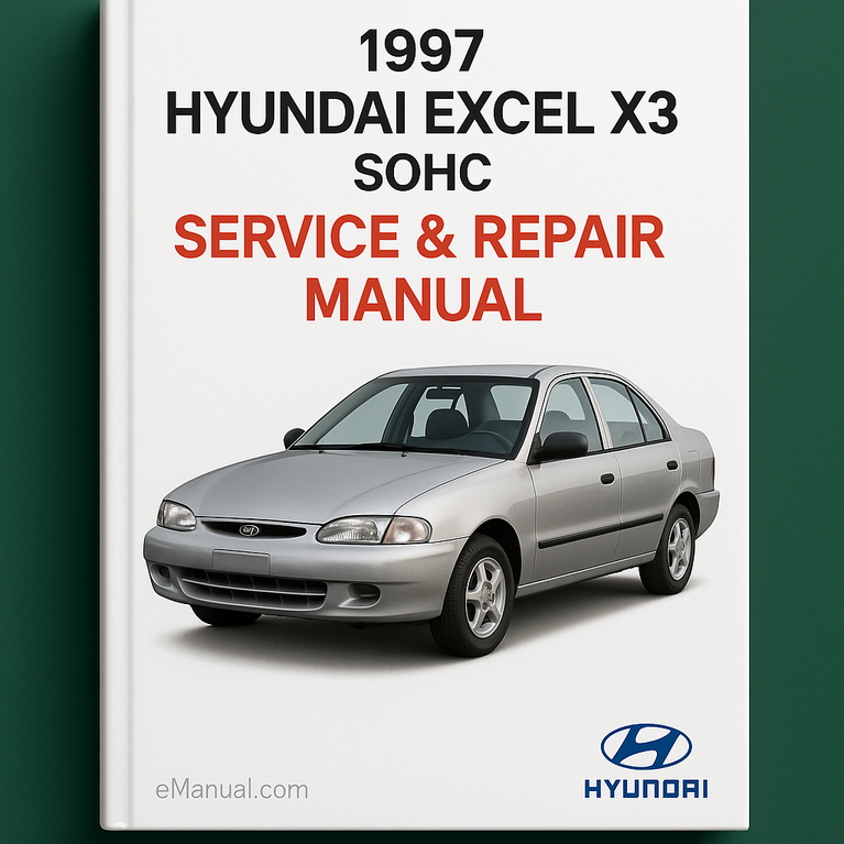 Manual de servicio y reparación del Hyundai Excel X3 SOHC 1997