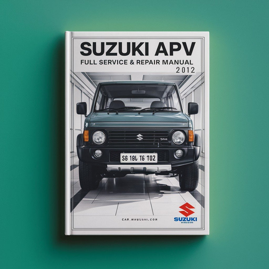 Suzuki APV VAN – Vollständiges Wartungs- und Reparaturhandbuch, 2004-2012