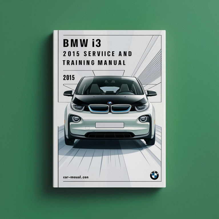 BMW i3 2014-2015 Service and Training Manual