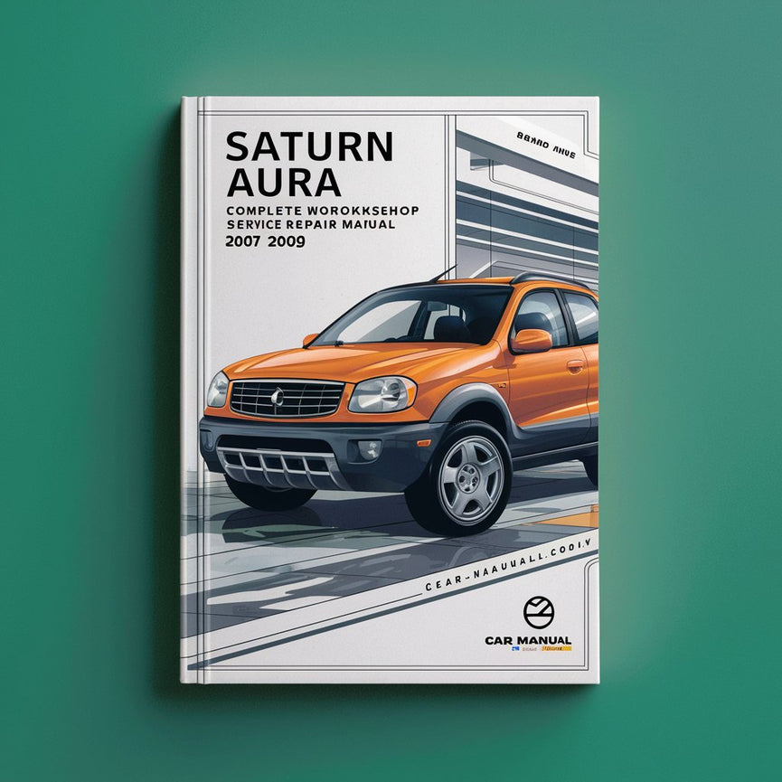 Saturn Aura Komplettes Werkstatthandbuch für Reparaturen 2007 2008 2009