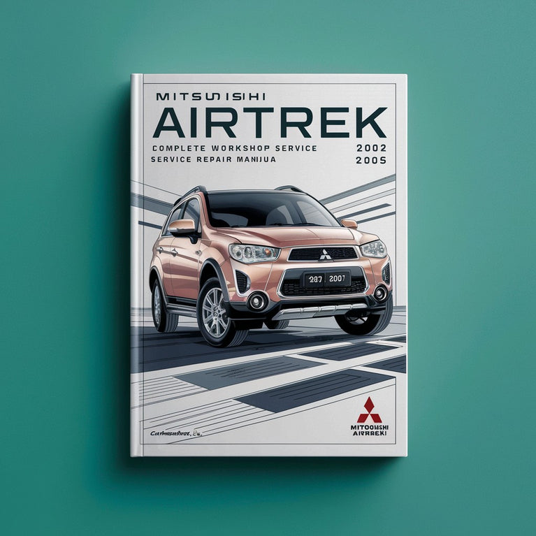 Mitsubishi Airtrek 2.0L Turbo Complete Workshop Service Repair Manual 2001 2002 2003 2004 2005