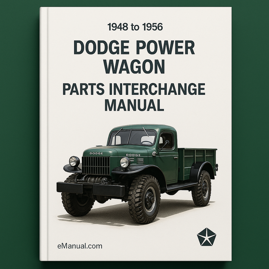 1948 to 1956 Dodge Power Wagon Parts interchange Manual