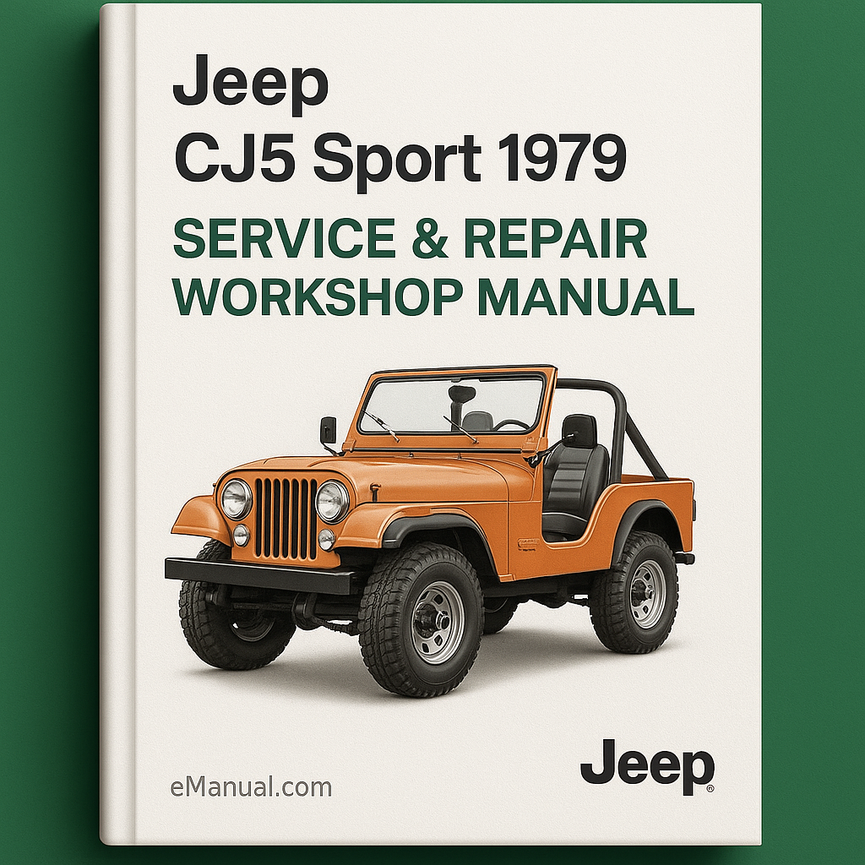 Jeep CJ5 Sport 1979 Service Repair Workshop Manual