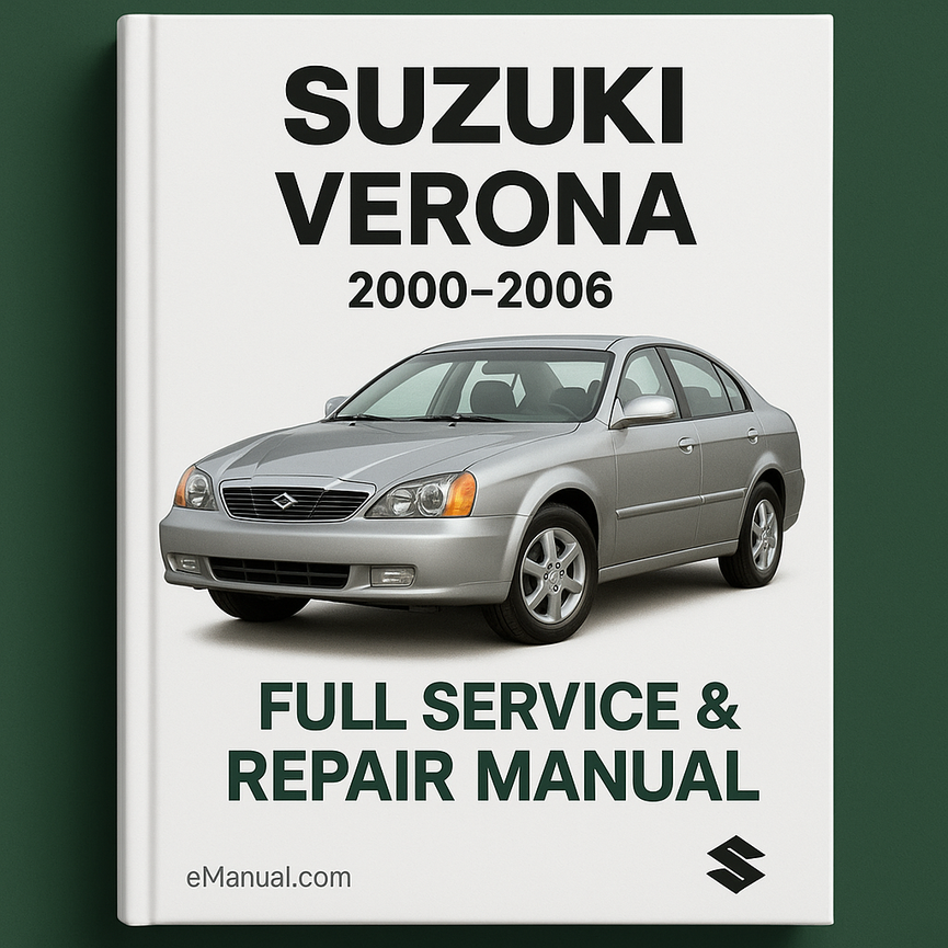 Suzuki Verona 2000-2006 Full Service & Repair Manual