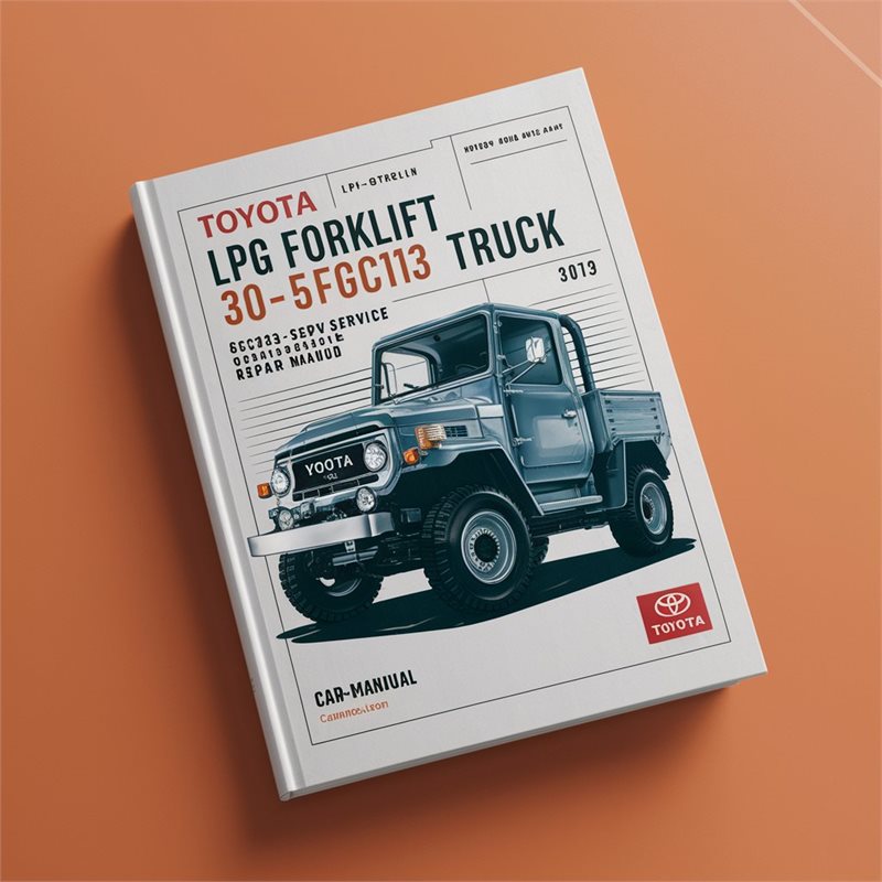 Toyota LPG Forklift Truck 30-5fgc10 30-5fgc13 30-5fgc15 5fgc10 5fgc13 5fgc15 Service Repair Workshop Manual PDF
