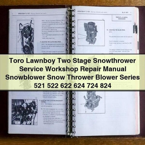Toro Lawnboy Two Stage Snowthrower Service Workshop Repair Manual Snowblower Snow Thrower Blower Series 521 522 622 624 724 824