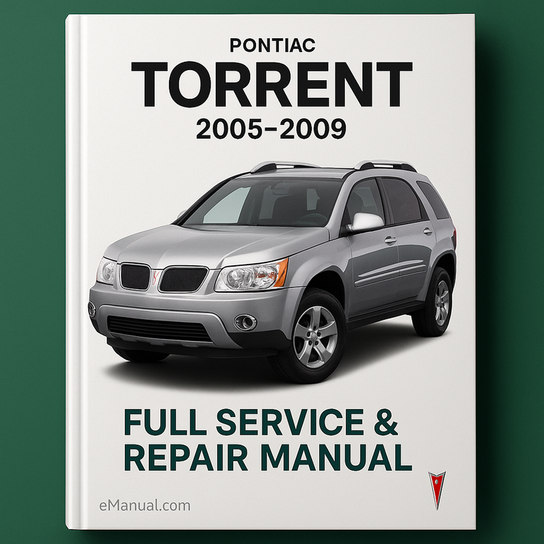 Pontiac Torrent 2005-2009 Full Service & Repair Manual
