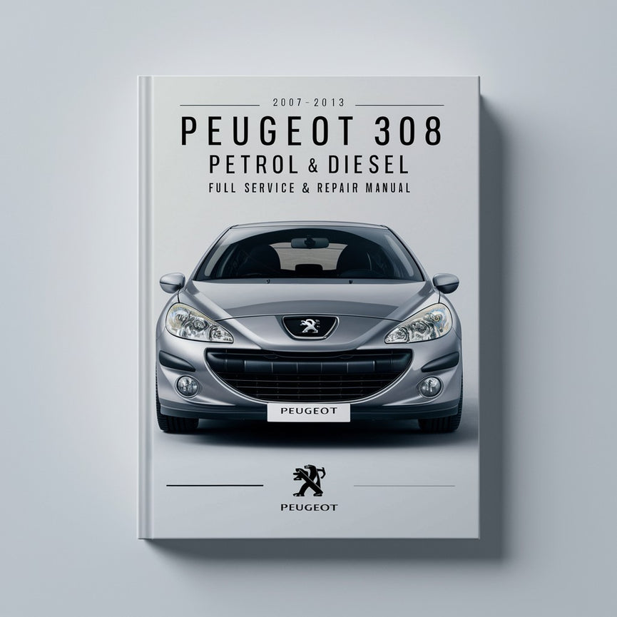 Manual completo de servicio y reparación del Peugeot 308 Gasolina y Diesel 2007-2013