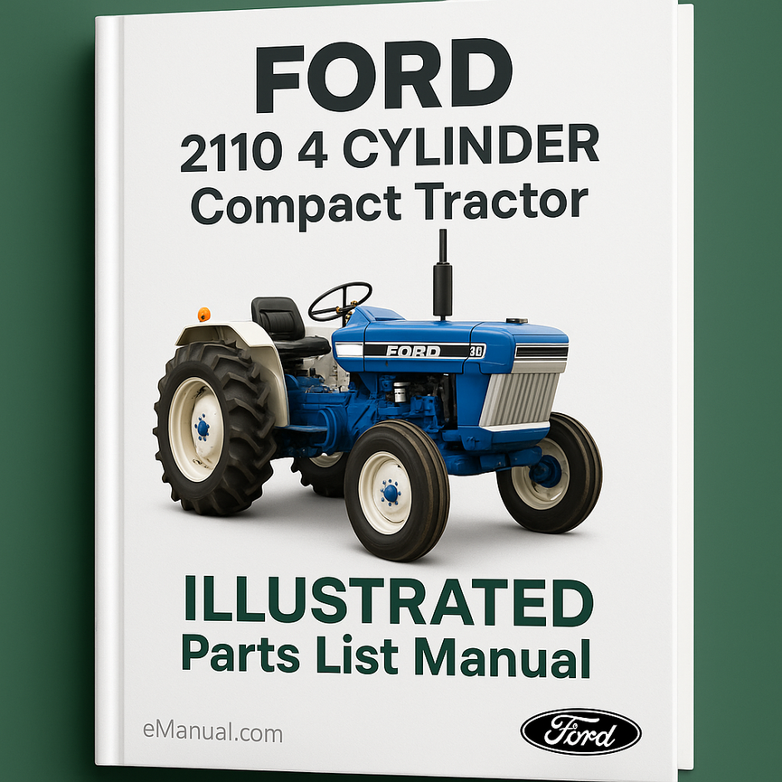 Manual de lista de piezas ilustradas del tractor compacto Ford 2110 de 4 CILINDROS