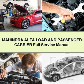 MAHINDRA ALFA LOAD And PASSENGER CARRIER Full Service Repair Manual