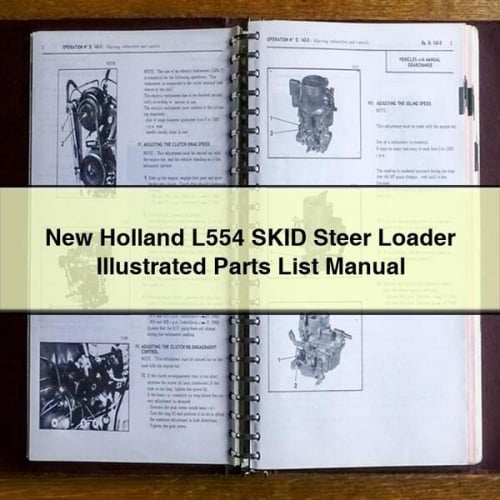 NEW Holland L554 SKID STEER Loader ILLUSTRATED Parts List Manual PDF Download