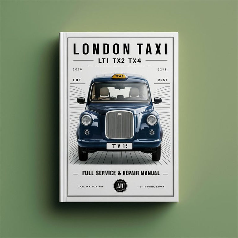 LTI London Taxi TX1 TX2 TX4 Service Repair Workshop Manual PDF