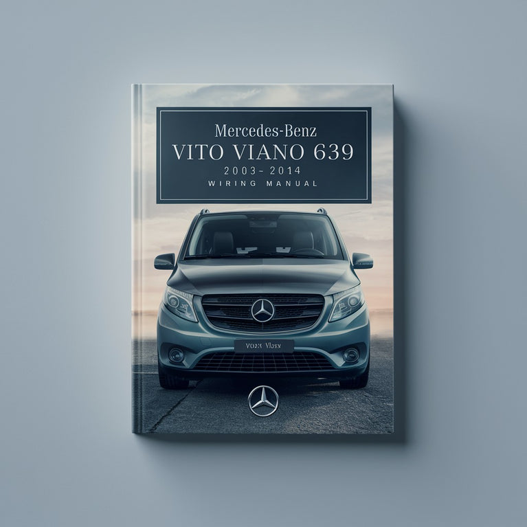 Mercedes-BENZ VITO VIANO VAN 639 2003-2014 Wiring Manual