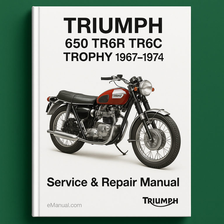 TRIUMPH 650 TR6R TR6C TROPHY 1967-1974 Service Repair Manual