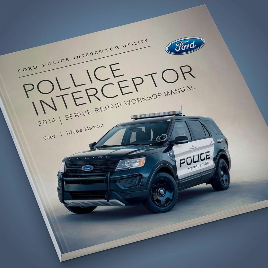 Manual de taller y reparación del Ford Police Interceptor Utility 2014