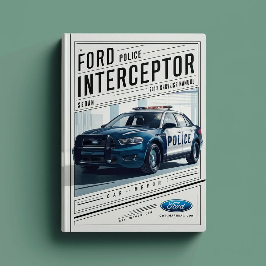 Manual de taller y reparación del Ford Police Interceptor Sedan 2013