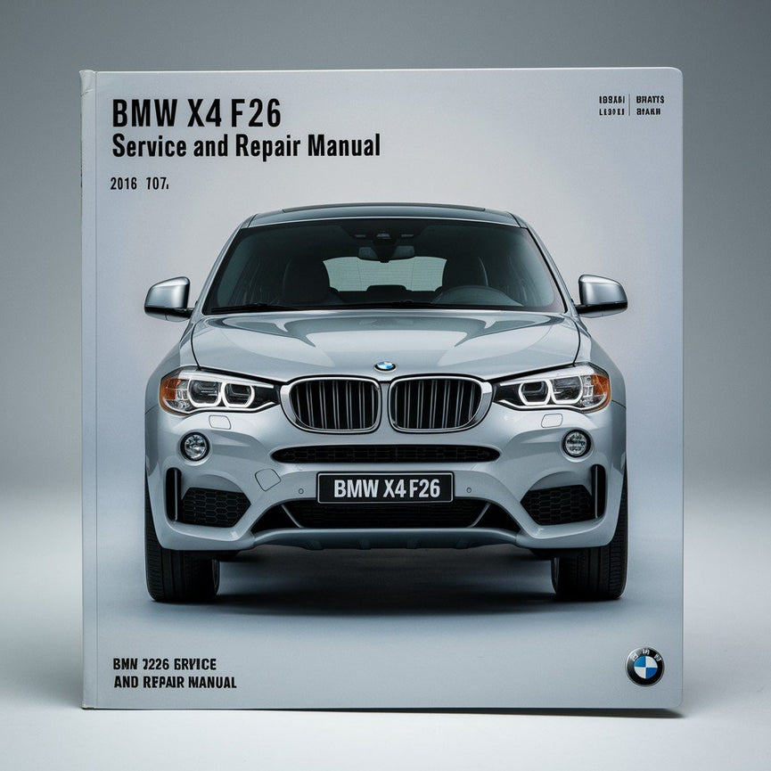 BMW X4 F26 2016 Service- und Reparaturhandbuch