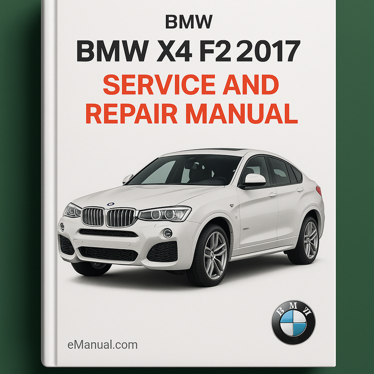 BMW X4 F26 2017 Service- und Reparaturhandbuch