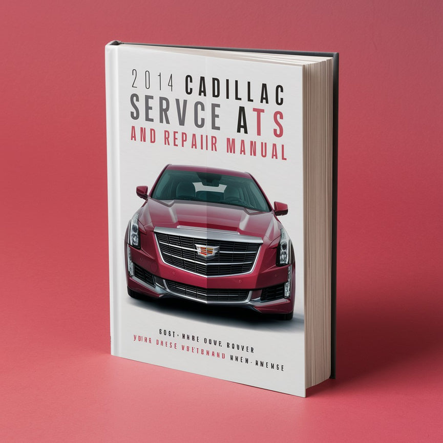 Manual de servicio y reparación de Cadillac ATS 2014