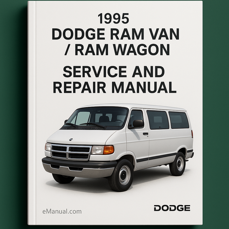 1995 Dodge Ram Van /Ram Wagon Service and Repair Manual