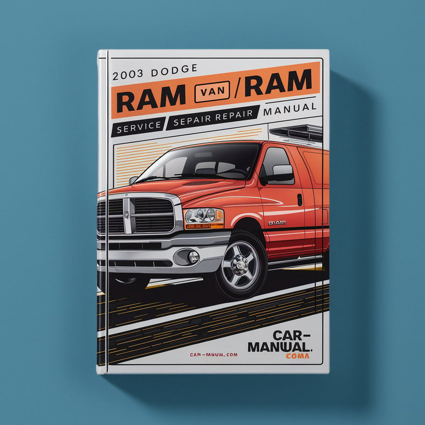 2003 Dodge Ram Van /Ram Wagon Wartungs- und Reparaturhandbuch