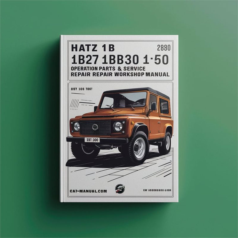 Hatz 1B Series 1B20 1B27 1B30 1B40 1B50 (3 Manual Set) Operation Parts & Service Repair Workshop Manual PDF