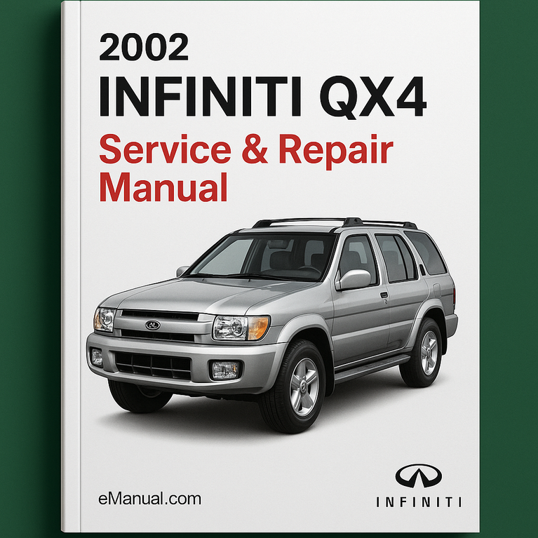 2002 Infiniti QX4 Service- und Reparaturhandbuch