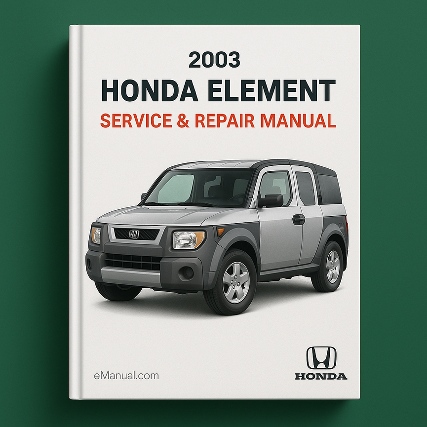 2003 Honda Element Service- und Reparaturhandbuch