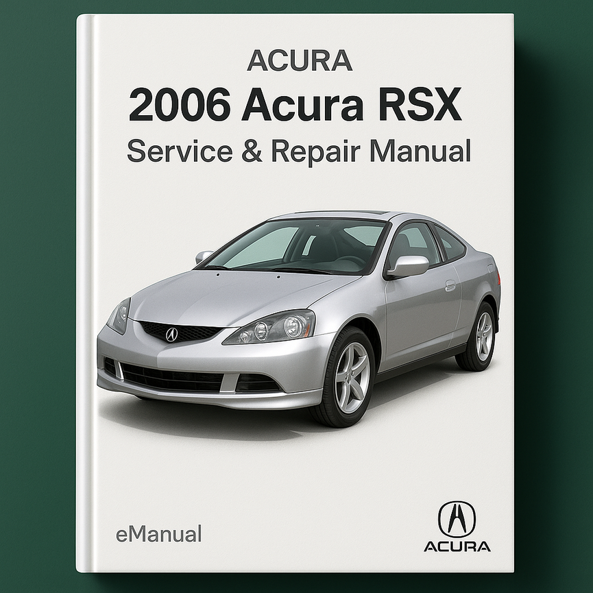 2006 Acura RSX Service & Repair Manual