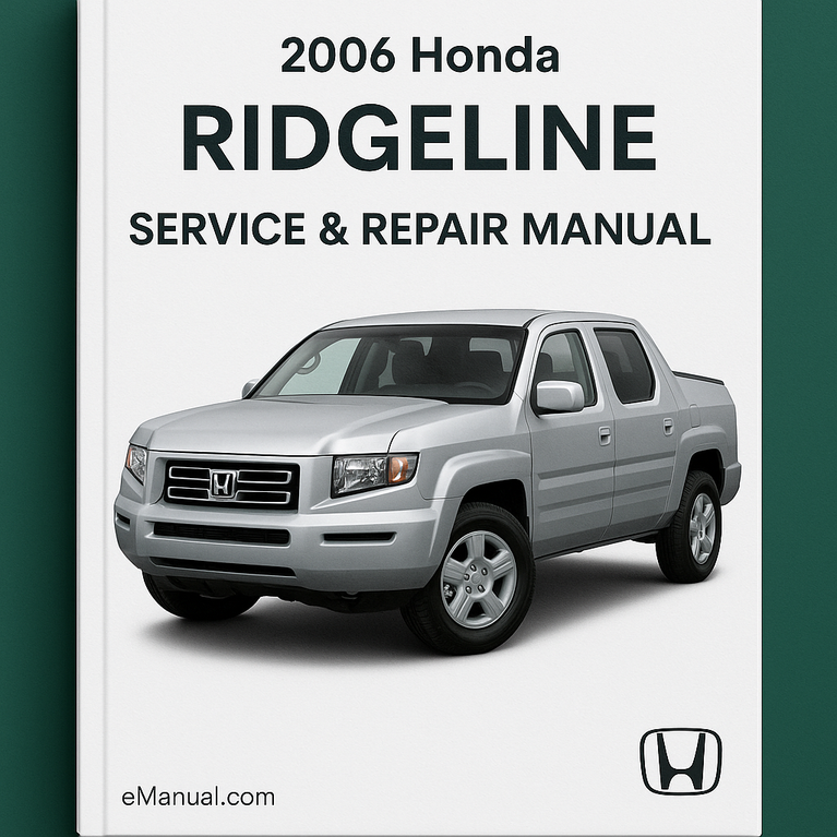 2006 Honda Ridgeline Service- und Reparaturhandbuch