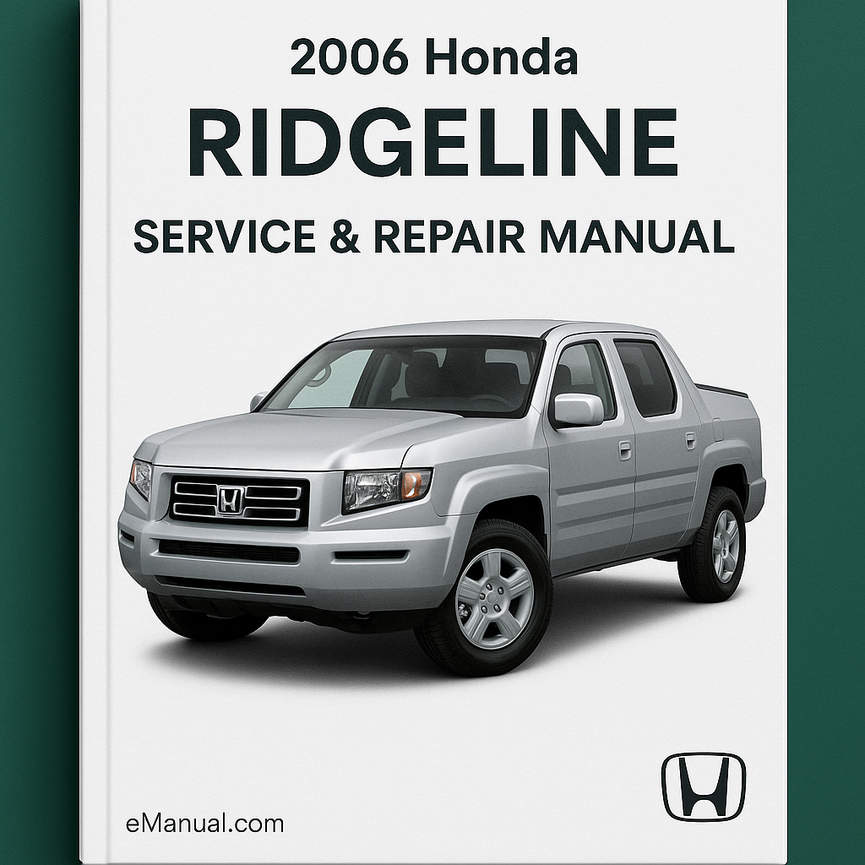 2006 Honda Ridgeline Service & Repair Manual