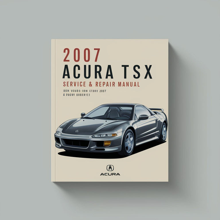 Manual de servicio y reparación del Acura TSX 2007