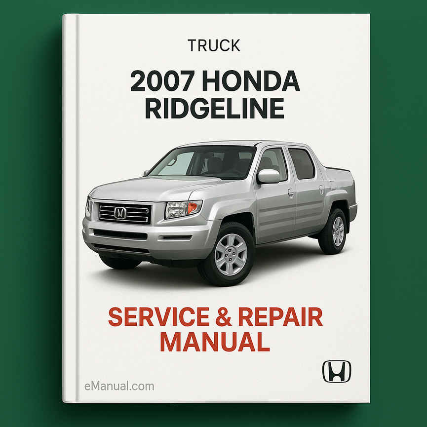 2007 Honda Ridgeline Service & Repair Manual