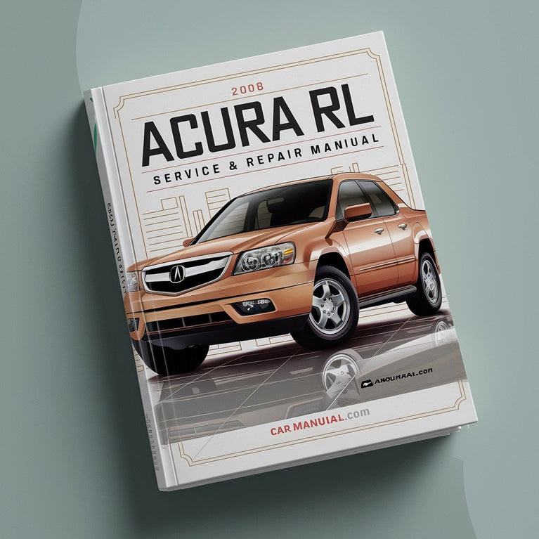 2008 Acura RL Service & Repair Manual