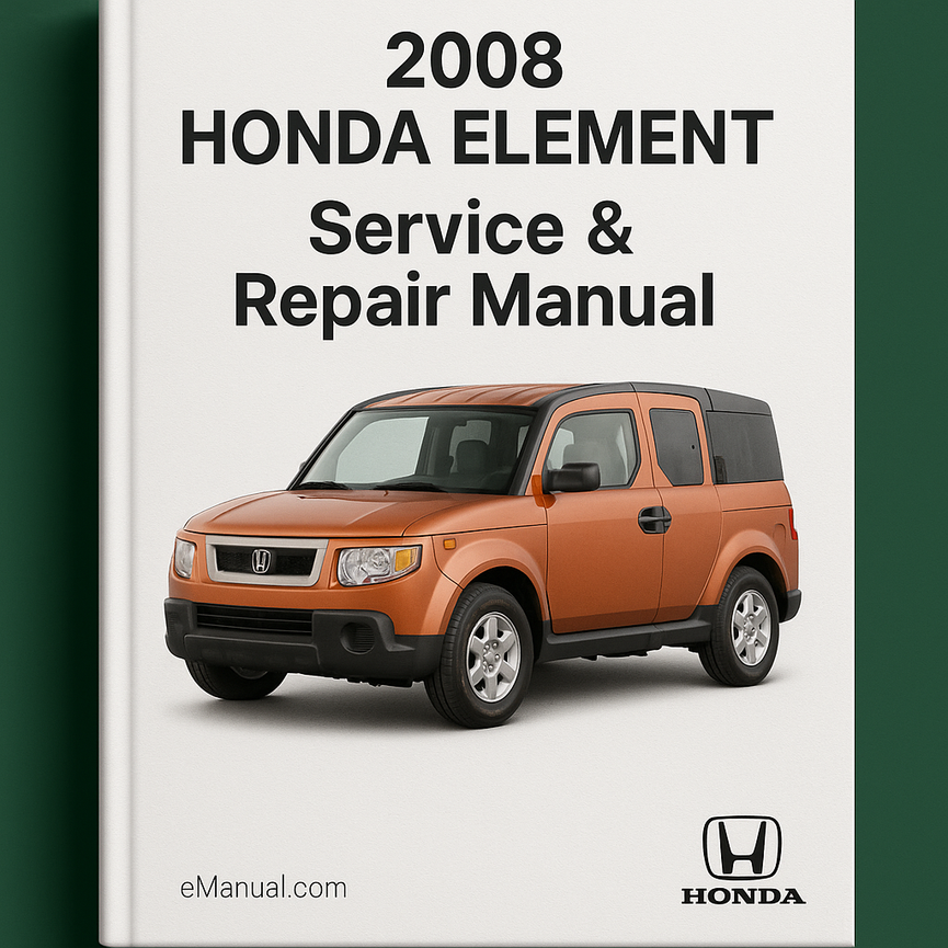 2008 Honda Element Service- und Reparaturhandbuch