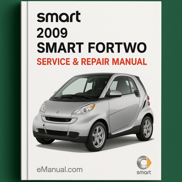 2009 Smart Fortwo Service & Repair Manual