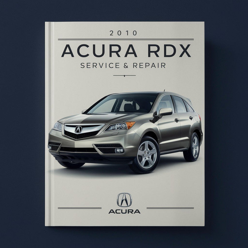 Manual de servicio y reparación del Acura RDX 2010