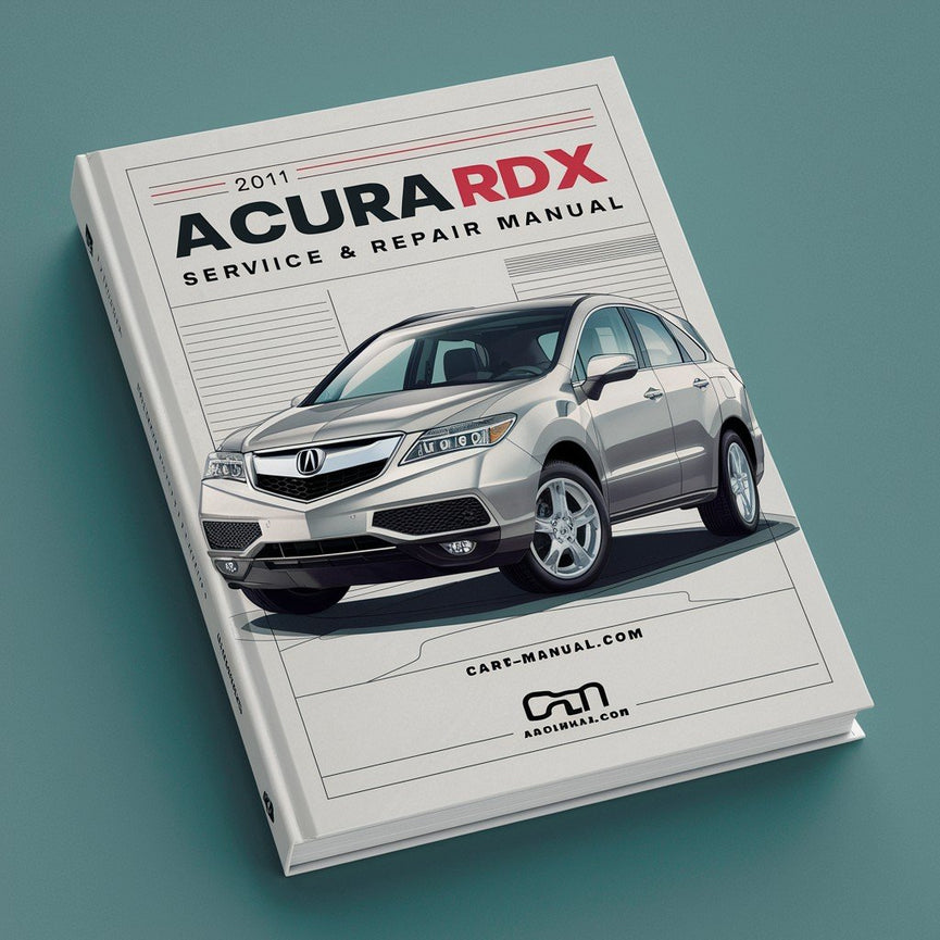 2011 Acura RDX Service- und Reparaturhandbuch