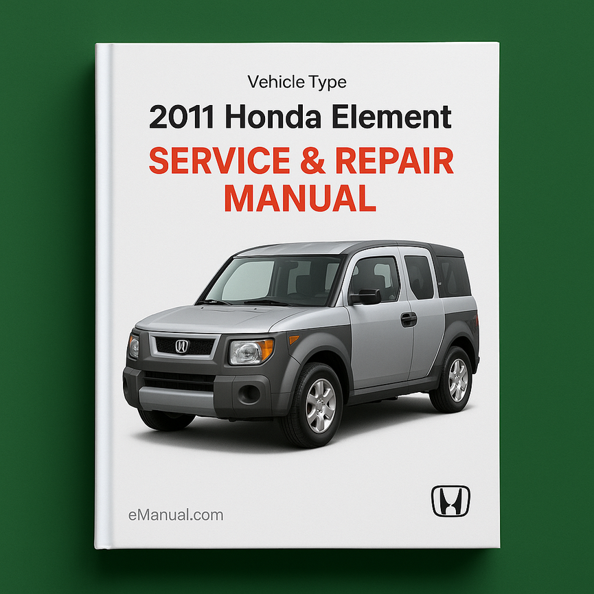 2011 Honda Element Service- und Reparaturhandbuch