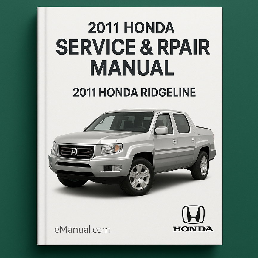2011 Honda Ridgeline Service & Repair Manual