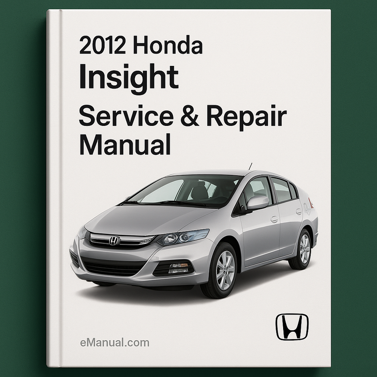 2012 Honda Insight Service & Repair Manual